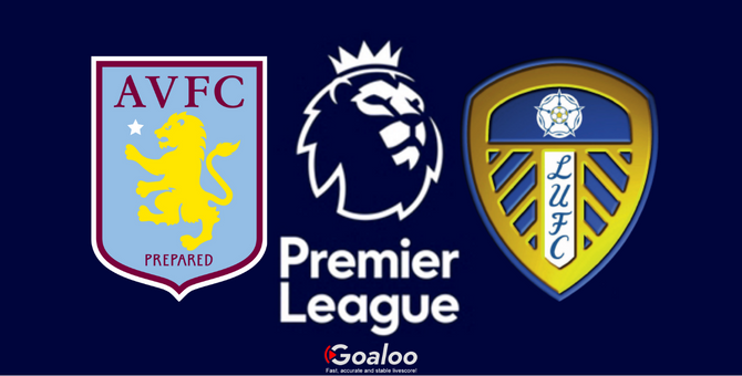 Aston Villa VS Leeds United Prediction English Premier League